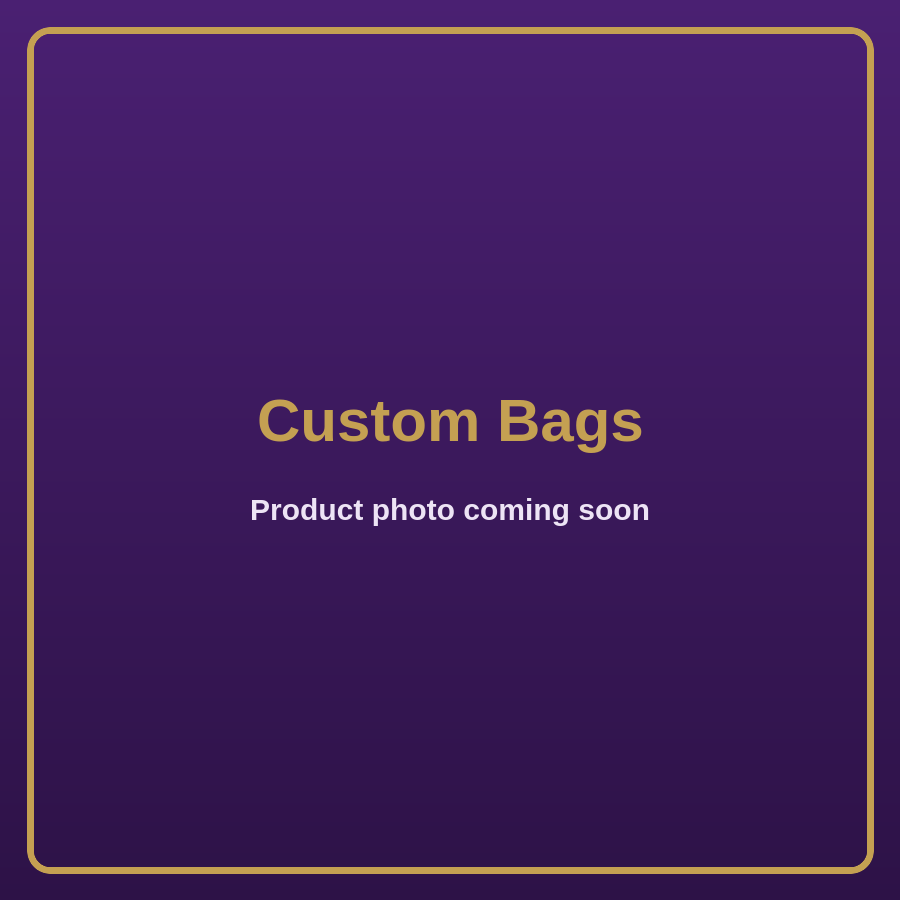 Custom Bags